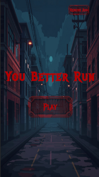 You Better Run screenshot 1